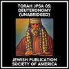 Torah Jpsa 05: Deuteronomy (Unabridged) - JEWISH PUBLICATION SOCIETY OF AMERICA