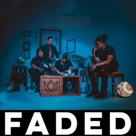 Faded (feat. J. Xeys, Jay Isaiah) Kyngs