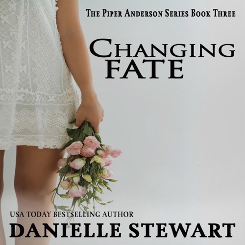 Changing Fate: Piper Anderson Series, Book 3 (Unabridged) cover
