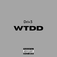 Wtdd - Single - Driv3