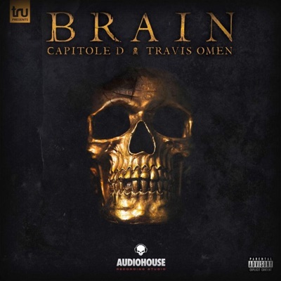 Brain (feat. Travis Omen) - Single