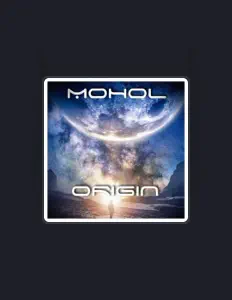 Mohol dinle, müzik videolarını izle, biyografisini oku, tur tarihlerini ve daha fazlasını gör!