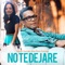 No Te Dejare (feat. René Gonzalez) - Yazmin Gonzalez lyrics