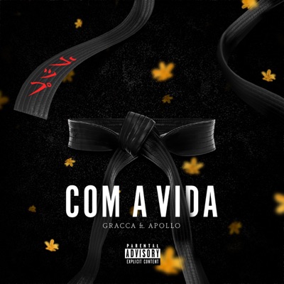 Com a Vida (feat. Apollo) - Single
