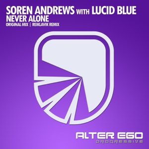 Never Alone (with Lucid Blue) - Single