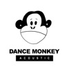 Dance Monkey (Acoustic) - Single, 2020