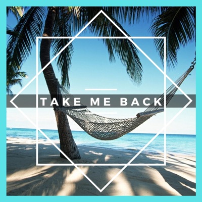 Take Me Back - Single