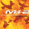 Mission: Impossible 2 (Music from the Original Motion Picture Score)