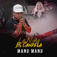 La Niña Es Candela - Single - Manu Manu