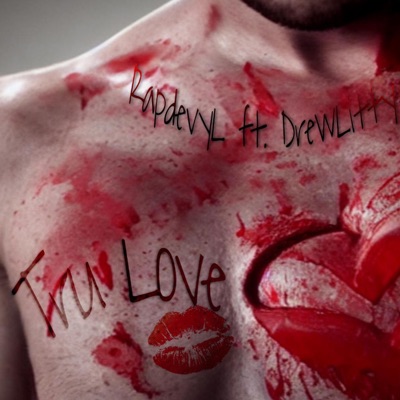 TRU LOVE (feat. Drew Litty) - Single