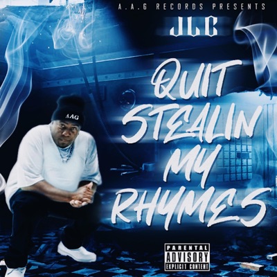 Quit Stealin' My Rhymes - Single