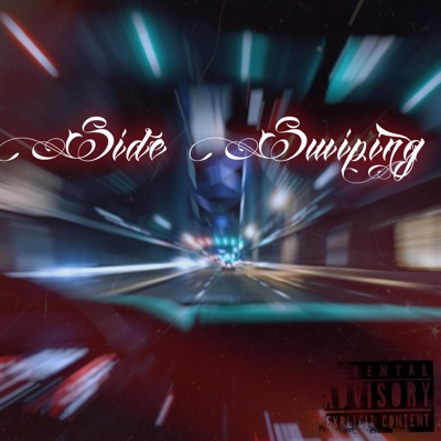 Side Swiping (feat. Kila Skil) - Single