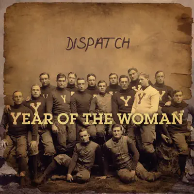 Year of the Woman - Single - Dispatch