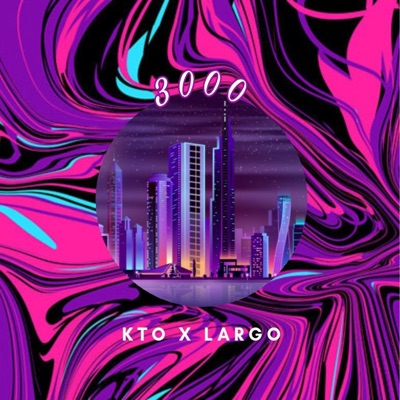 3000 (feat. Largo) - Single