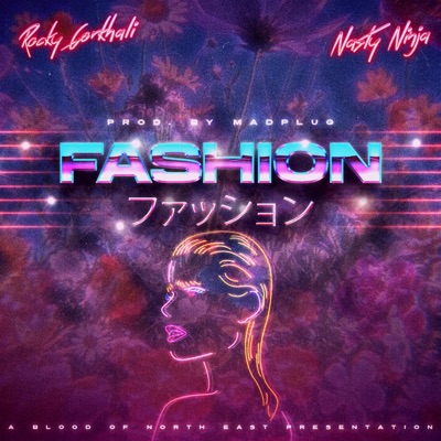 Fashion (feat. Nasty Ninja) - Single