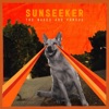The Naked And Famous Sunseeker Sunseeker - Single