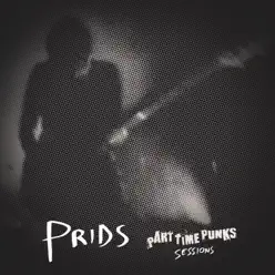 Part Time Punks Sessions - EP - The Prids Part Time Punks Sessions - EP - The Prids