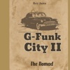 G-Funk City II the Nomad