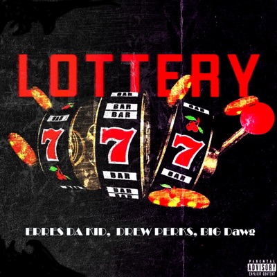 Lottery (feat. Erres Da Kid & Big Dawg) - Single