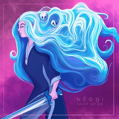 Never Say Die - Single