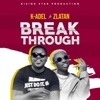 Break Through (feat. Zlatan) - Single