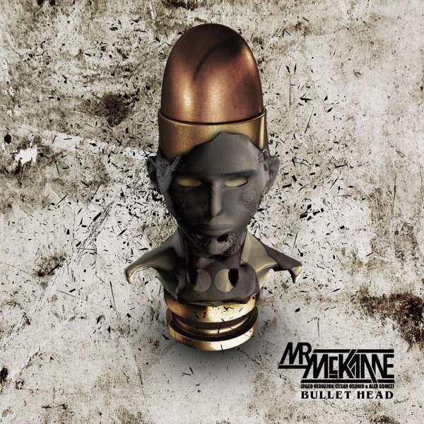 Mr. Mckanne (Bullet Head) - EP