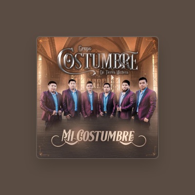 Listen to Grupo Costumbre de Tierra Mixteca, watch music videos, read bio, see tour dates & more!