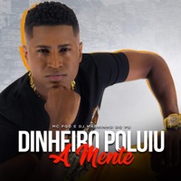 Dinheiro Poluiu a Mente (feat. DJ Magrinho do PU) - Single - MC PQD