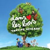 Dans les bois - Tartine Reverdy Cover Art