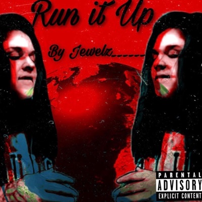 Run It Up - Single