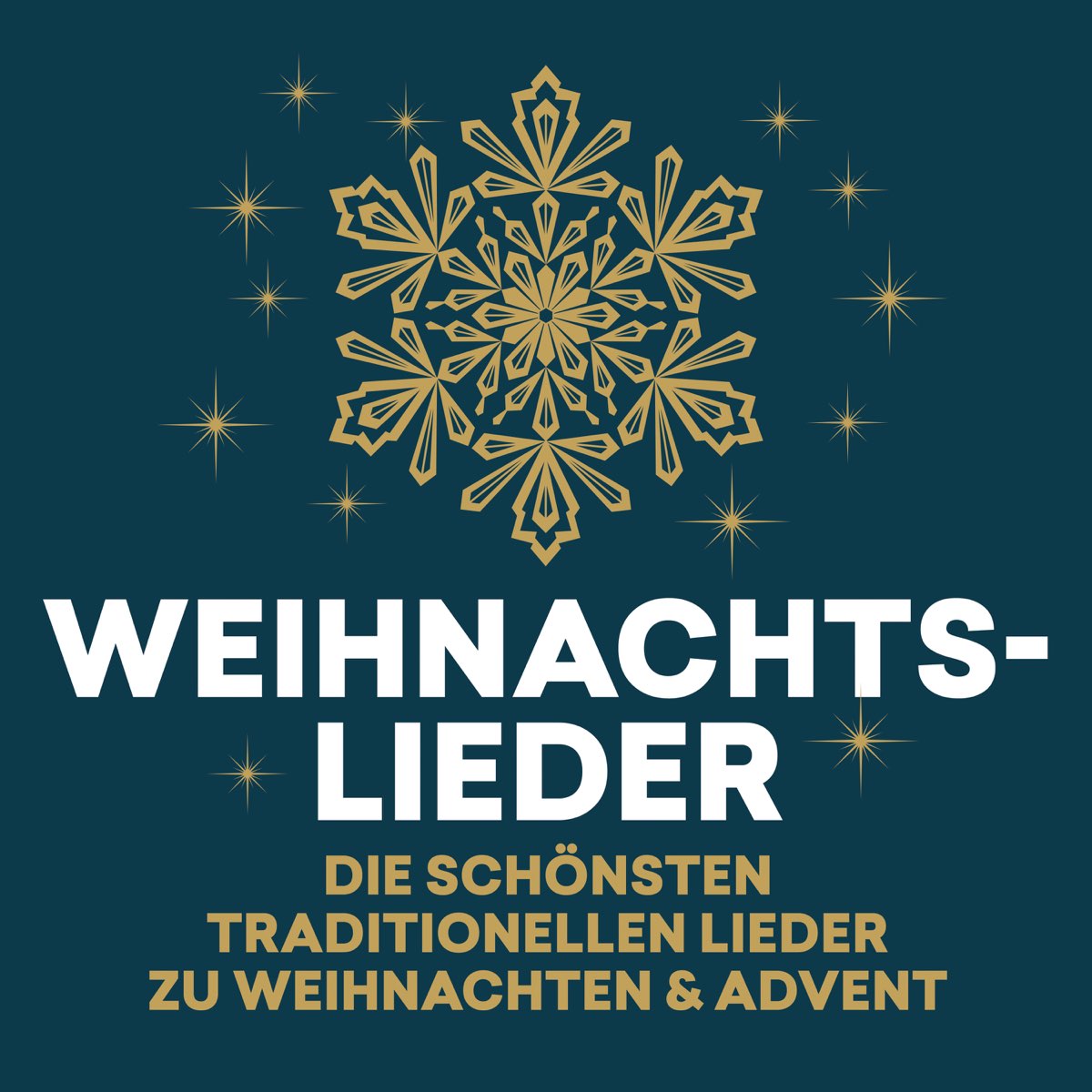 ‎Weihnachtslieder die schönsten traditionellen Lieder zu Weihnachten & Advent Album von