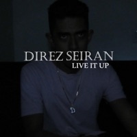 Live It Up (feat. Seiran) - Single - Direz