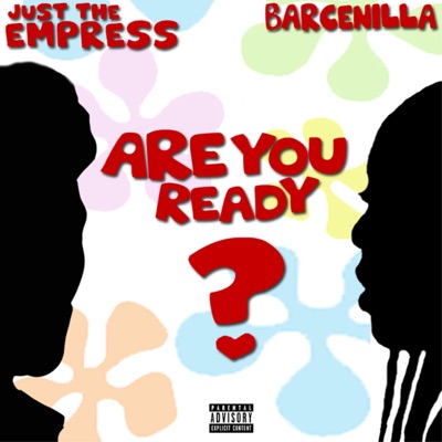 Are You Ready (feat. Barcenilla) - Single