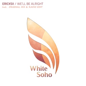 We’ll Be Alright - Single