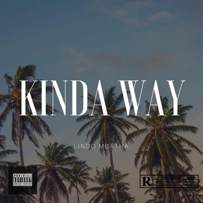 Kinda Way - Single