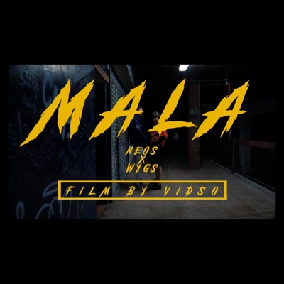 Mala (feat. Wygs) - Single