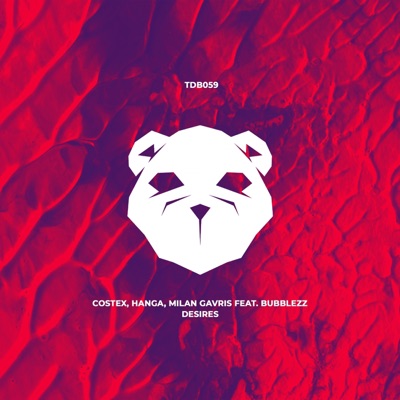 Desires (feat. Bubblezz) - Single