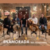 Enamorada (feat. Los Nocheros) - Single