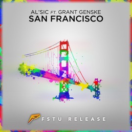San Francisco (feat. Grant Genske) AL'sic