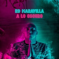 A Lo Oscuro - Single - RD Maravilla
