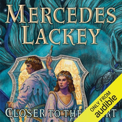 Closer to the Heart: Valdemar: The Herald Spy, Book 2 (Unabridged)