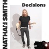 Nathan Smith - Decisions