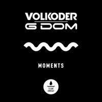 Moments - Single - Volkoder & G DOM