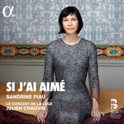 Sandrine Piau, Christophe Rousset & Les Talens Lyriques - Le Poète et le Fantôme