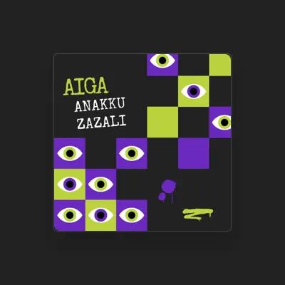 Listen to Aiga, watch music videos, read bio, see tour dates & more!