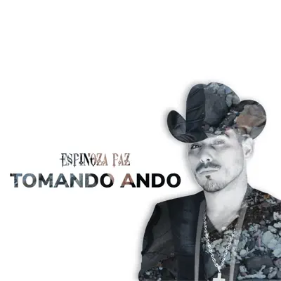 Tomando Ando - Single - Espinoza Paz