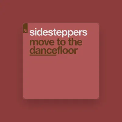 Listen to Sidesteppers, watch music videos, read bio, see tour dates & more!