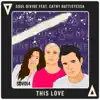 Soul Divide - This Love (Extended Mix) [feat. Cathy Battistessa]
