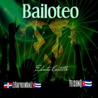Bailoteo (feat. Rafykiiman & YeisonQ) - Single - Ednita Castillo