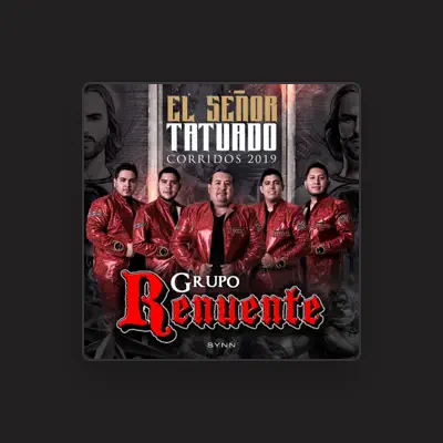 Listen to Grupo Renuente, watch music videos, read bio, see tour dates & more!